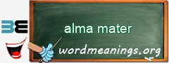 WordMeaning blackboard for alma mater